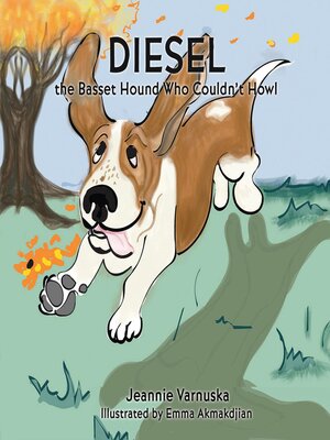 cover image of Diesel the Basset Hound Who Couldn't Howl
